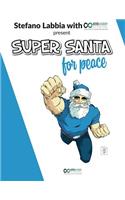 Super Santa For Peace