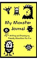 My Monster Journal: Writing and Drawing my friendly Monsters for Fun