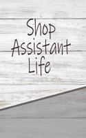 Shop Assistant Life: Career Weekly Meal Planner Track And Plan Your Meals 52 Week Food Planner / Diary / Log / Journal / Calendar Meal Prep And Planning Grocery List