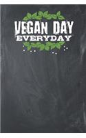 Vegan Day Everyday: Lined Journal Lined Notebook 6x9 110 Pages Ruled