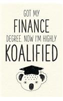 Got My Finance Degree. Now I'm Highly Koalified