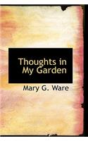 Thoughts in My Garden