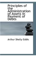 Principles of the Administration of Assets in Payment of Debts