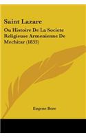 Saint Lazare: Ou Histoire De La Societe Religieuse Armenienne De Mechitar (1835)