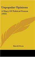 Unpopular Opinions: A Diary of Political Protest (1922)