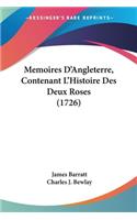 Memoires D'Angleterre, Contenant L'Histoire Des Deux Roses (1726)