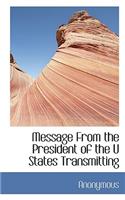 Message from the President of the U States Transmitting