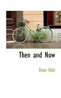 Then and Now