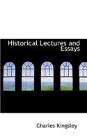 Historical Lectures and Essays