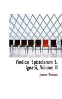 Vindic Epistolarum S. Ignatii, Volume II