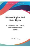 National Rights And State Rights