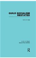 Guild Socialism Restated