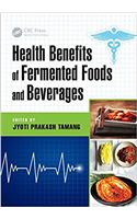 Health Benefits of Fermented Foods and Beverages