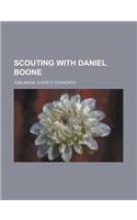 Scouting with Daniel Boone