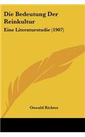 Die Bedeutung Der Reinkultur