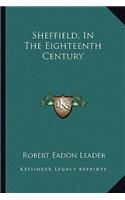 Sheffield, in the Eighteenth Century