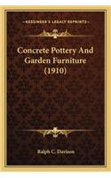 Concrete Pottery and Garden Furniture (1910)