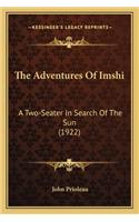 Adventures of Imshi: A Two-Seater in Search of the Sun (1922)