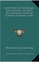 Avantures De Telemaque, Fils D'Ulysse, Ou Suite Du Quatrieme Livre De L'Odysse D'Homer (1706)