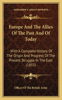 Europe And The Allies Of The Past And Of Today