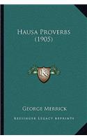 Hausa Proverbs (1905)