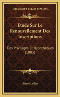 Etude Sur Le Renouvellement Des Inscriptions