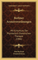 Berliner Arzneiverordnungen