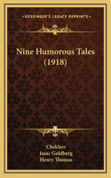 Nine Humorous Tales (1918)