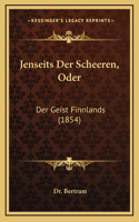 Jenseits Der Scheeren, Oder: Der Geist Finnlands (1854)