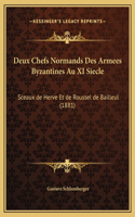 Deux Chefs Normands Des Armees Byzantines Au XI Siecle