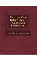 L'ultima Cena Dalla Storia E Concordia Evangelica...
