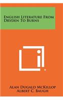 English Literature From Dryden To Burns