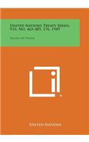 United Nations Treaty Series, V31, No. 465-485, 176, 1949: Recueil Des Traites