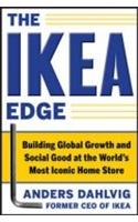 The IKEA Edge: Building Global Growth and Social Good at the World's Most Iconic Home Store