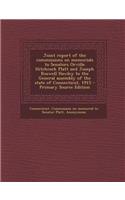 Joint Report of the Commissions on Memorials to Senators Orville Hitchcock Platt and Joseph Roswell Hawley to the General Assembly of the State of Con