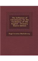 The Influence of Christianity on the Vocabulary of Old English