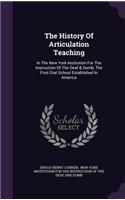 The History Of Articulation Teaching