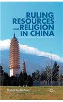 Ruling, Resources and Religion in China