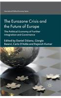 Eurozone Crisis and the Future of Europe