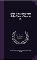 Lives of Philosophers of the Time of George Iii