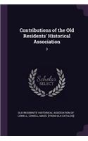 Contributions of the Old Residents' Historical Association