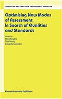 Optimising New Modes of Assessment: In Search of Qualities and Standards
