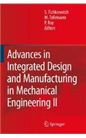 Advances in Integrated Design and Manufacturing in Mechanical Engineering II