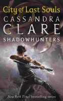 The Mortal Instruments 5: City of Lost Souls: City of Lost Soul - Book 5 [Paperback] Clare, Cassandra