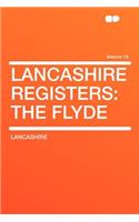 Lancashire Registers: The Flyde Volume 16: The Flyde Volume 16