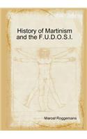 History of Martinism and the F.U.D.O.S.I.