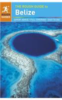 The Rough Guide to Belize