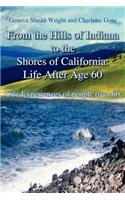 From the Hills If Indiana to the Shores of California