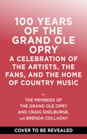 100 Years of Grand Ole Opry