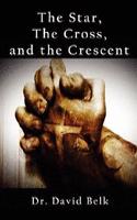 Star, the Cross, and the Crescent